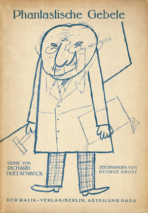 Lot 3316, Auction  101, Huelsenbeck, Richard, Phantastische Gebete