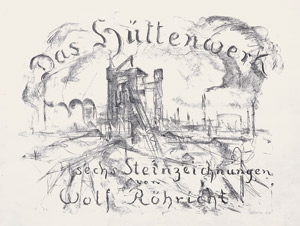 Lot 3514, Auction  105, Röhricht, Wolf, Das Hüttenwerk. 