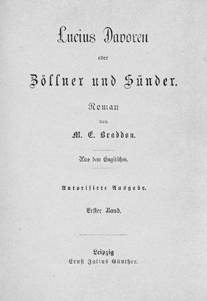 Lot 1449, Auction  106, Braddon, Mary Elizabeth, Lucius Davoren oder Zöllner und Sünder
