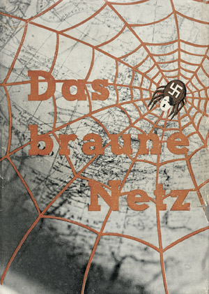 Lot 3142, Auction  107, Braune Netz, Das und Heartfield, John - Illustr., Wie Hirlers Agenten ... vorbereiten