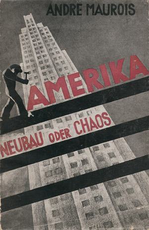 Lot 3289, Auction  107, Maurois, André, Amerika - Neubau oder Chaos