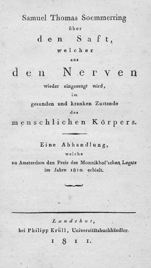 Lot 374, Auction  108, Soemmering, Samuel Thomas, Über den Saft, welcher aus den Nerven wieder eingesaugt wird