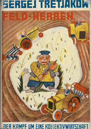 Lot 3363, Auction  110, Tretjakow, Sergej und Malik-Verlag, Feld-Herren