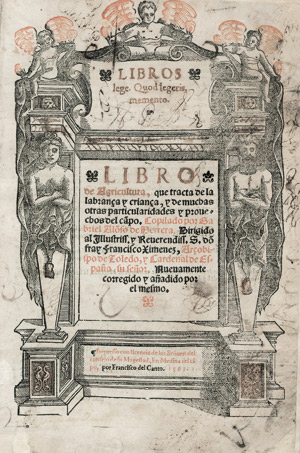 Lot 1882, Auction  112, Herrera, Gabriel Alonso,  Libro de agricultura, que tracta de la labrança y crianca