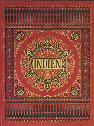 Lot 75, Auction  116, Schlagintweit, Emil, Indien in Wort und Bild