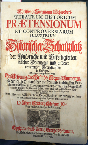 Lot 599, Auction  116, Schweder, Christoph Hermann und Glafey, Adam Friedrich, Theatrum historicum praetensionum et controversarium illustrium