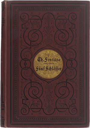 Lot 2069, Auction  116, Fontane, Theodor, Fünf Schlösser