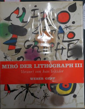 Lot 3637, Auction  118, Teixidor, Joan und Miró, Joan - Illustr., Joan Miró. Der Lithograph III