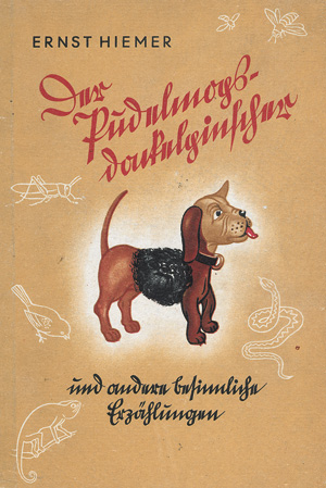 Lot 509, Auction  119, Hiemer, Ernst, Der Pudelmopsdackelpinscher