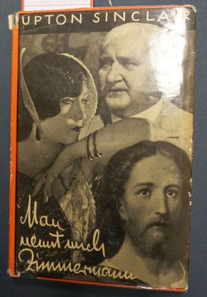 Lot 3394, Auction  119, Sinclair, Upton und Malik-Verlag, Man nennt mich Zimmermann