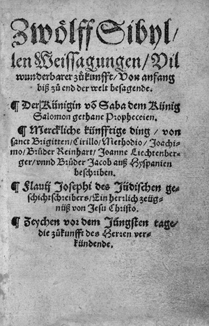 Lot 1125, Auction  120, Zwölff Sibyllen Weissagungen, vil wunderbarer zukunfft