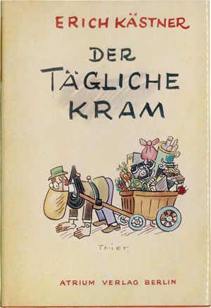 Lot 3508, Auction  120, Kästner, Erich, Der tägliche Kram
