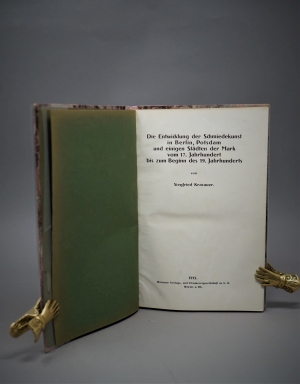 Lot 3551, Auction  120, Kracauer, Siegfried, Die Entwicklung der Schmiedekunst in Berlin, Potsdam und einigen Städten der Mark vom 17. Jahrhundert bis zum Beginn des 19. Jahrhunderts.