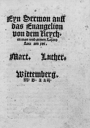 Lot 1410, Auction  122, Luther, Martin, Eyn Sermon auff das Evangelion von dem Reychen man