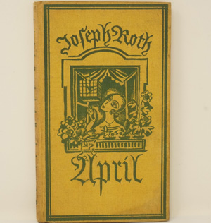 Lot 3322, Auction  122, Roth, Joseph und Rabus, Carl - Illustr., April. Die Geschichte einer Liebe