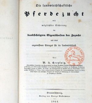 Lot 415, Auction  123, Kreyssig, W. A., Die landwirthschaftliche Pferdezucht