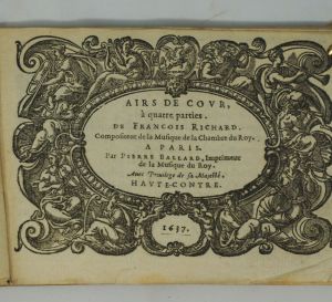 Lot 574, Auction  123, Richard, François, Airs de cour, à quatre parties