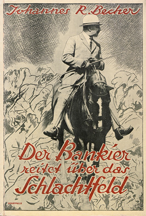 Lot 3381, Auction  123, Becher, Johannes R., Bankier reitet über das Schlachtfeld