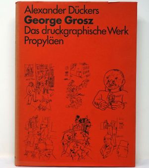Lot 3425, Auction  123, Dückers, Alexander und Grosz, George, George Grosz. Das druckgraphische (und: Konvolut Sekundärlit.)