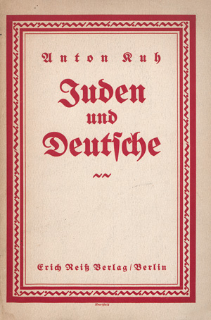 Lot 3458, Auction  123, Kuh, Anton, Juden und Deutsche
