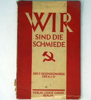 Lot 3546, Auction  123, Wir sind die Schmiede, Der 7. Reichskongreß der KJD.