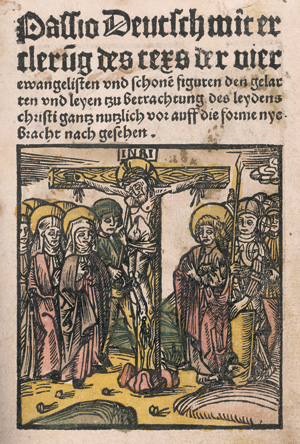 Lot 764, Auction  125, Passio Deutsch, mit erclerung des texs der vier ewangelisten. Leipzig, Martin Landsberg, 1506. - Nicht im VD16