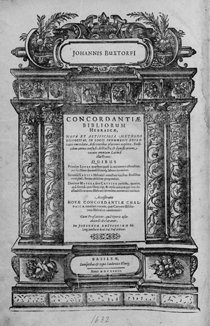 Lot 804, Auction  125, Buxtorf, Johannes d. Ä. und Biblia hebraica, Concordantiae Bibliorum Hebraicae. Basel, Ludwig König, 1632. - Erste Ausgabe 