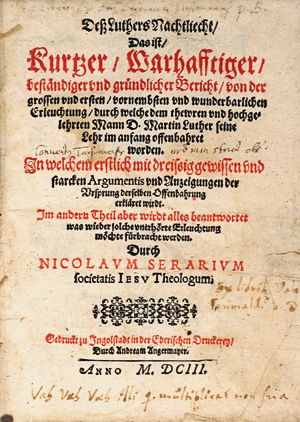 Lot 822, Auction  125, Serarius, Nikolaus, Deß Luthers Nachtliecht. Ingolstadt, Andreas Angermayer, 1603