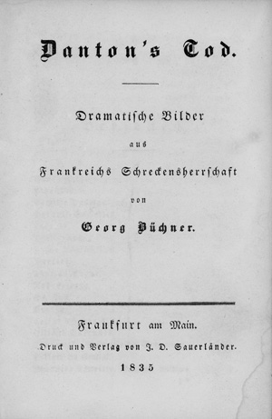 Lot 1518, Auction  125, Büchner, Georg, Danton's Tod. Frankfurt, J. D. Sauerländer, 1835. - Erste Ausgabe.
