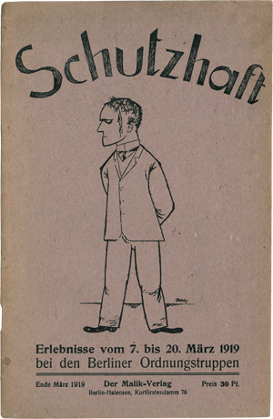 Lot 3144, Auction  125, Herzfelde, Wieland, Schutzhaft. Berlin, Malik, 1919. - Mit Umschlagzeichnung von G. Grosz. Erste Ausgabe