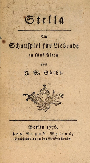 Lot 2035, Auction  126, Goethe, Johann Wolfgang von, Stella. Berlin, A. Mylius, 1776. - Erste Ausgabe