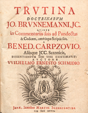 Lot 550, Auction  127, Schmid, Wilhelm Ernst, Trutina doctrinarum Jo. Brunnemanni + 10 Beibände