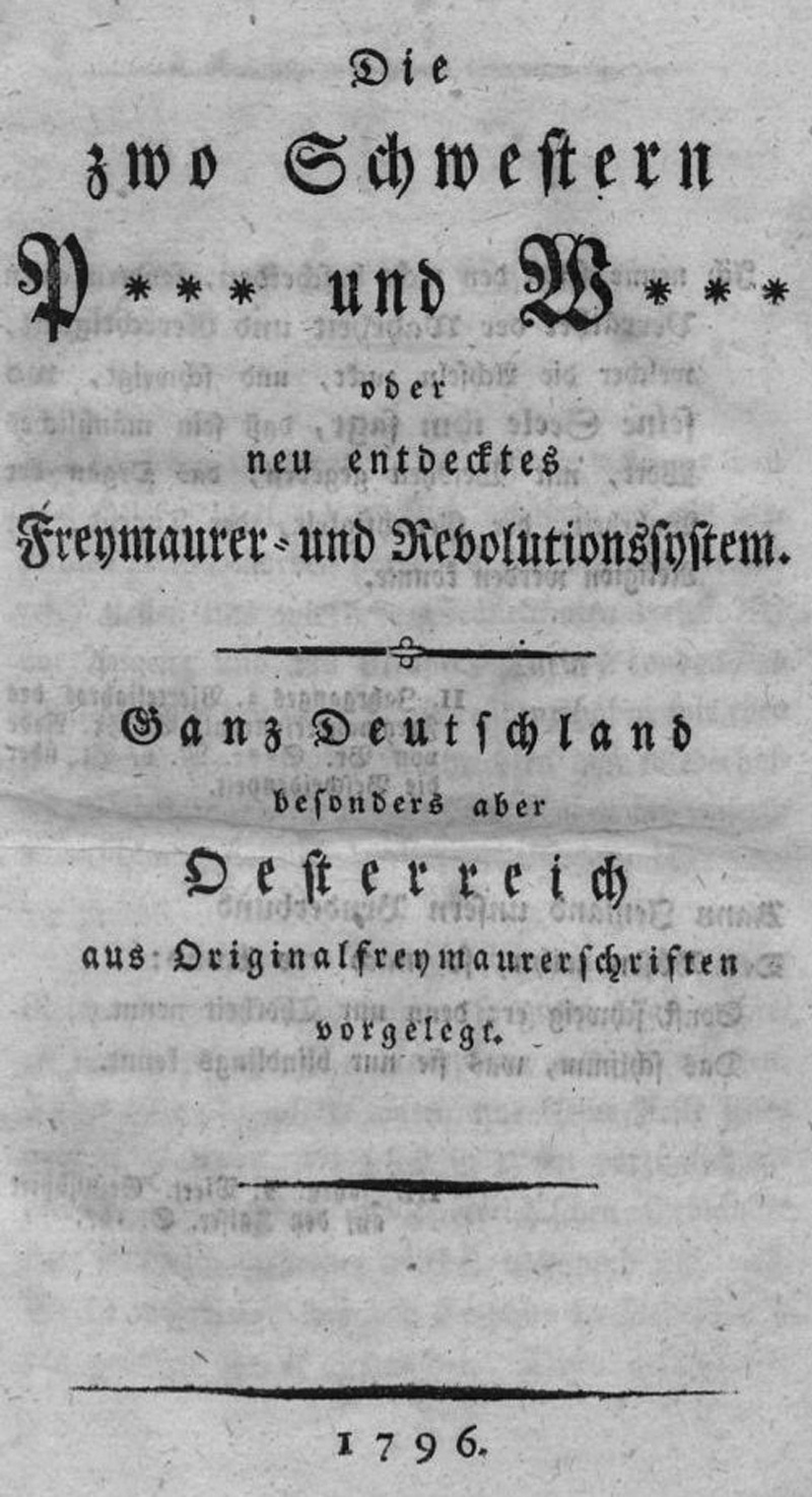 Lot 430, Auction 127, Hoffmann, Alois, Die zwo Schwestern P(rag) und W(ien) oder neu entdecktes Freymaurer- und Revolutionssystem