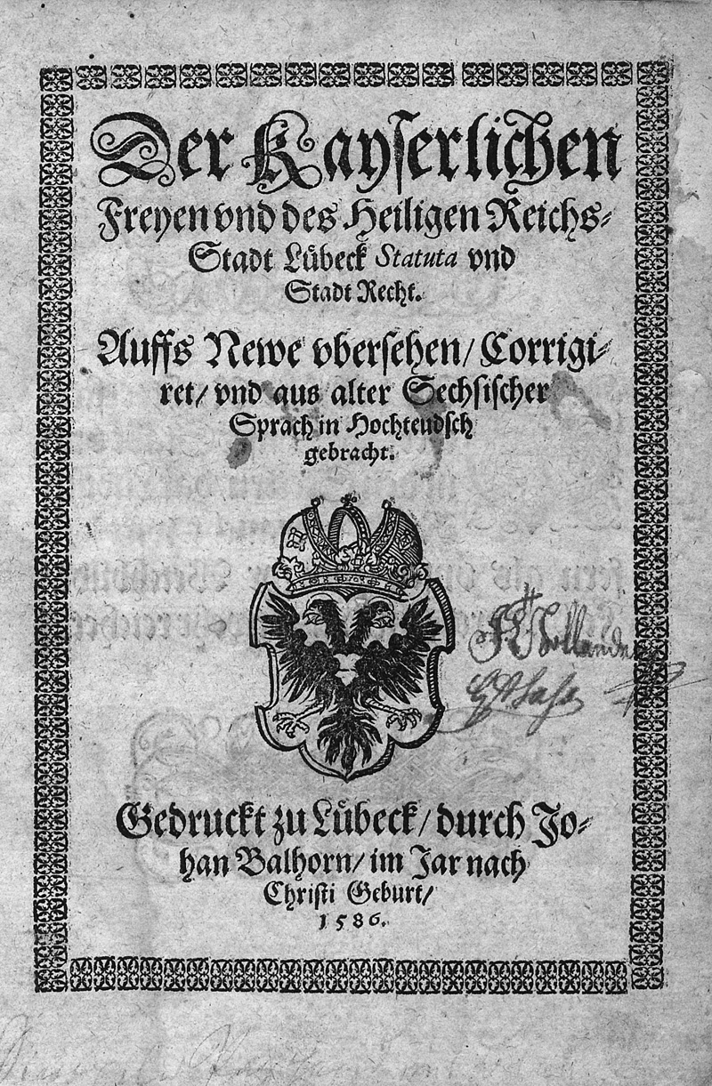 Lot 1143, Auction 127, Kayserlichen Freyen und des Heiligen Reichs-Stadt Lübeck, Der, Statuta und Stadt Recht